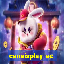 canaisplay ac